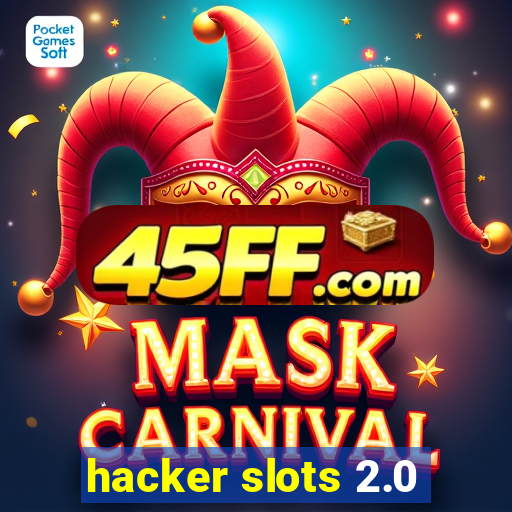hacker slots 2.0